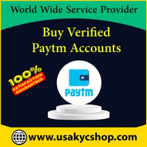 Buy Verified Paytm Accounts